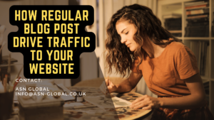 Read more about the article How Regular Blog Posts Can Drive Traffic to Your Website